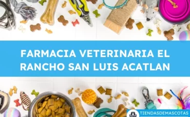 Farmacia veterinaria FARMACIA VETERINARIA EL RANCHO SAN LUIS ACATLAN