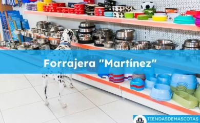 Tienda de alimentos para animales Forrajera "Martínez"
