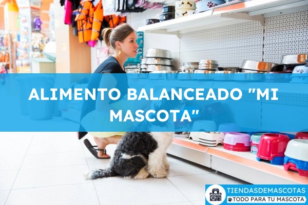Tienda de productos para mascotas ALIMENTO BALANCEADO "MI MASCOTA"