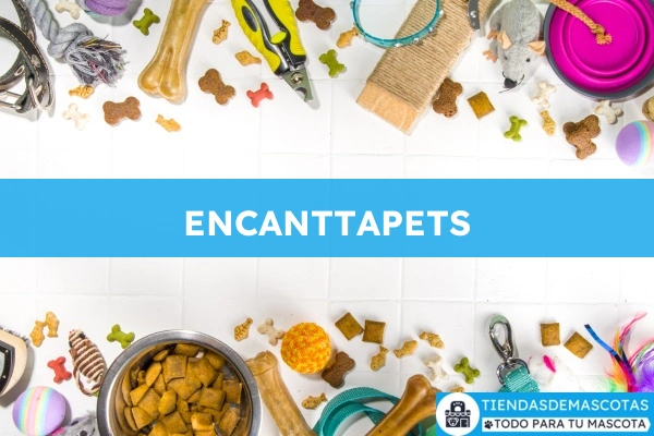 Tienda de productos para mascotas ENCANTTAPETS