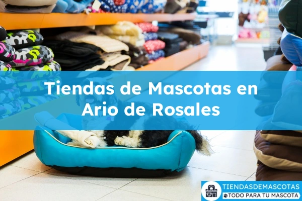 Tiendas de mascotas en Ario de Rosales
