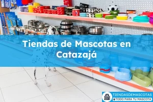 Tiendas de mascotas en Catazajá