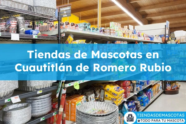 Tiendas de mascotas en Cuautitlán