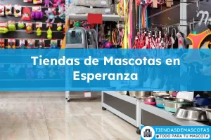 Tiendas de mascotas en Esperanza