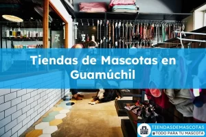 Tiendas de mascotas en Guamúchil