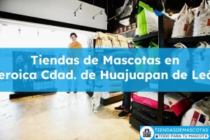 Tiendas de mascotas en Heroica Cdad. de Huajuapan de León