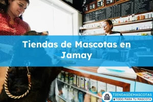 Tiendas de mascotas en Jamay