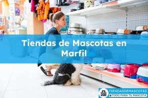 Tiendas de mascotas en Marfil