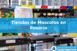 Tiendas de mascotas en Rosario