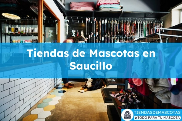 Tiendas de mascotas en Saucillo